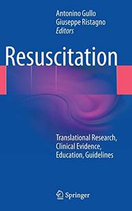Resuscitation Translational Research, Clinical Evidence, Education, Guidelines 