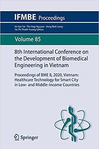 8th International Conference on the Development of Biomedical Engineering in Vietnam