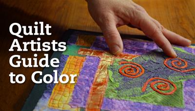 Craftsy - Quilt Artists Guide to Color