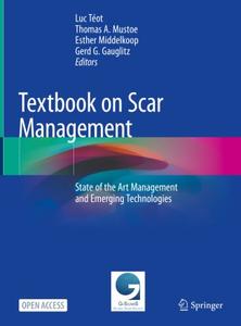 Textbook on Scar Management State of the Art Management and Emerging Technologies 