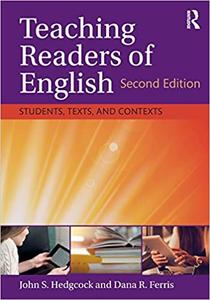 Teaching Readers of English Students, Texts, and Contexts Ed 2