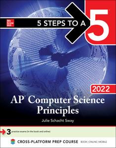5 Steps to a 5 AP Computer Science Principles 2022 (5 Steps to a 5)