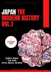 Japan The Modern History vol.1  Telling A Story about Japan