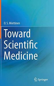 Toward Scientific Medicine 