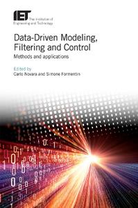 Data-Driven Modeling, Filtering and Control  Methods and Applications