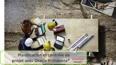 Udemy - Planification et contrôle de projet avec Oracle PrimaveraP6®