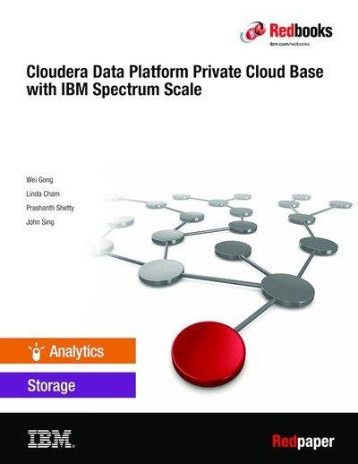 Cloudera Data Platform Private Cloud Base with IBM Spectrum Scale