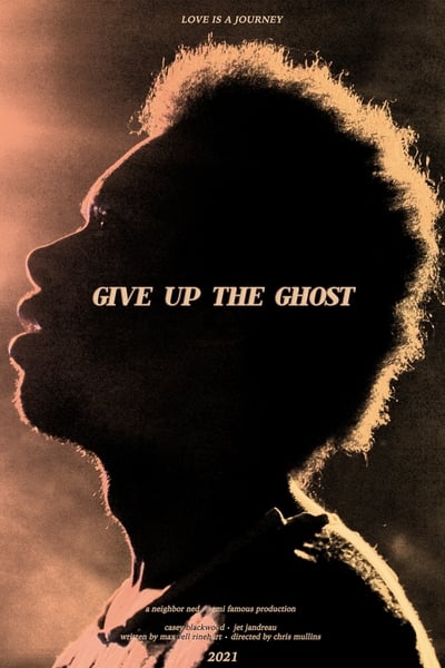 Give Up the Ghost (2021) 720p AMZN WEBRip AAC2 0 X 264-EVO