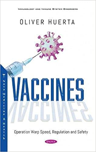 Vaccines Operation Warp Speed, Regulation and Safety