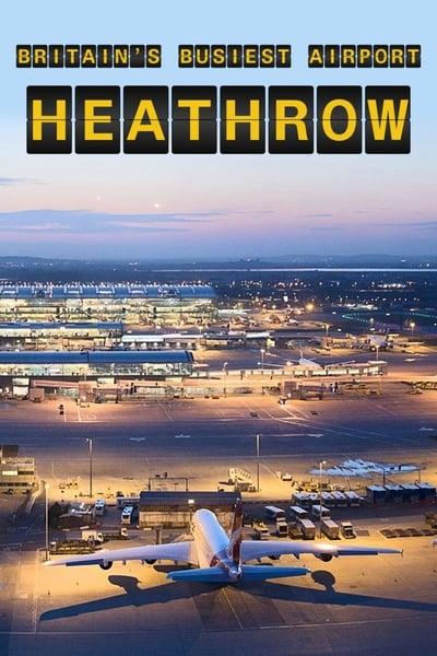 Britains Busiest Airport Heathrow S07E04 1080p HEVC x265 
