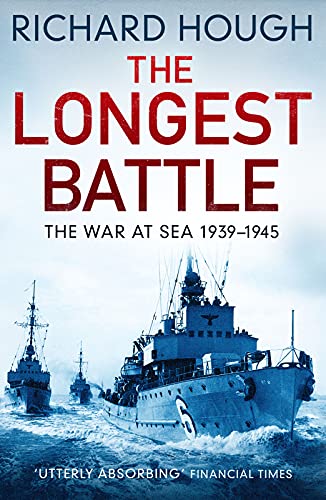 The Longest Battle The War at Sea 1939-1945