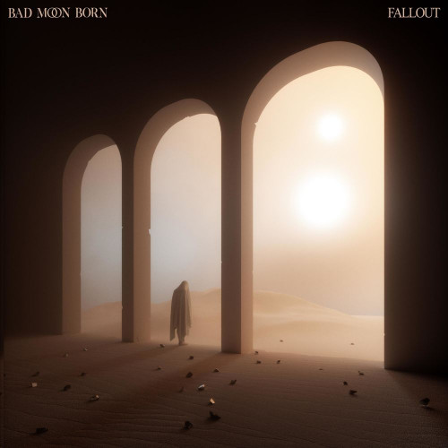 Bad Moon Born - Fallout [Single] (2021)