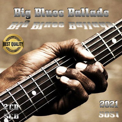 VA - Big Blues Ballads (CD2) (2021)