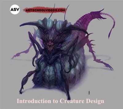 ArtSchoolVideos - Introduction to Creature Design
