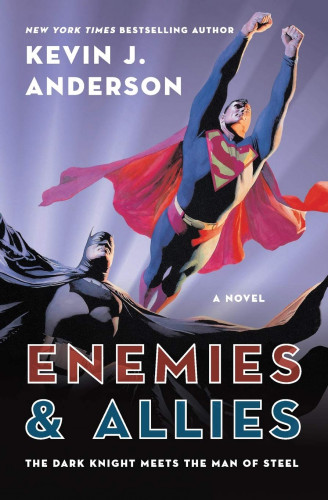 Batman Superman [Enemies & Allies] by Kevin J Anderson
