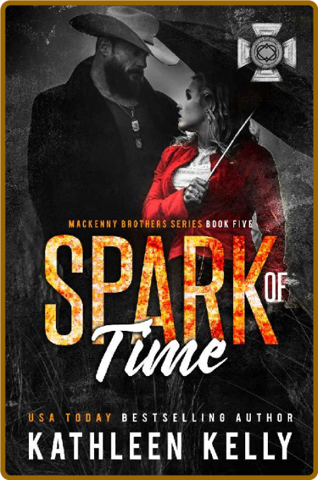 Spark of Time MacKenny Brother - Kathleen Kelly