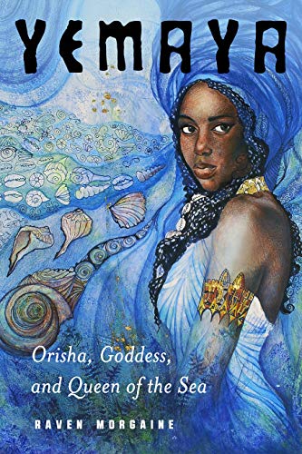 Yemaya Orisha, Goddess, and Queen of the Sea