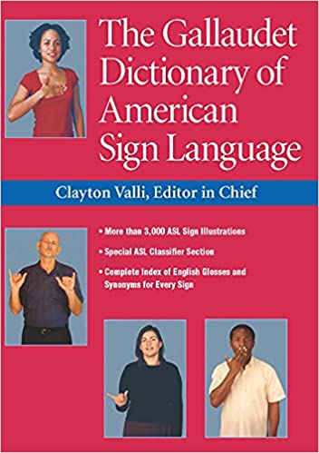 The Gallaudet Dictionary of American Sign Language