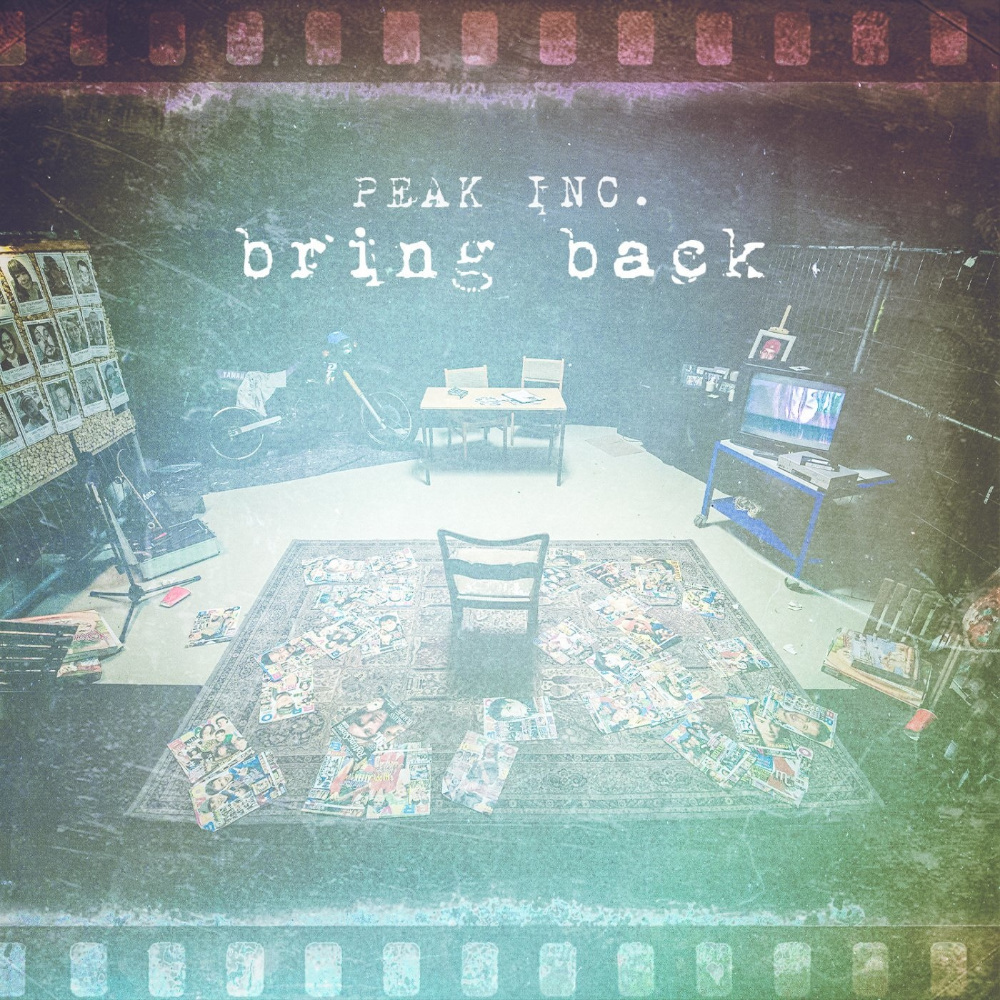 Peak Inc. - Bring Back (Single) (2021)