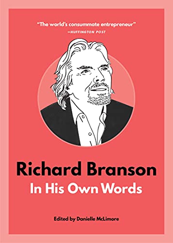 Richard Branson In His Own Words (In Their Own Words)