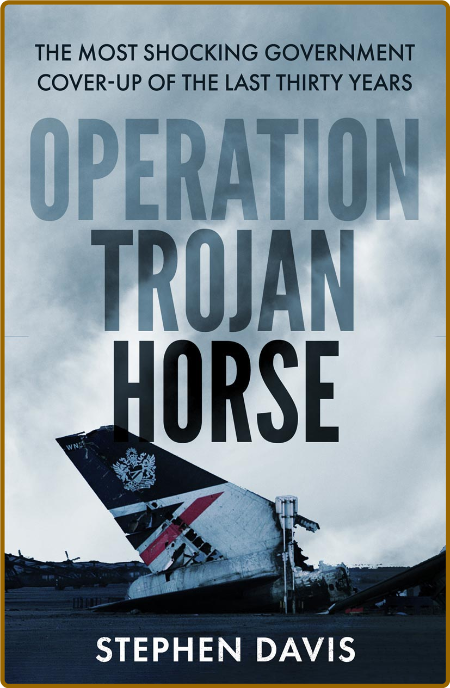 Operation Trojan Horse by Stephen Davis