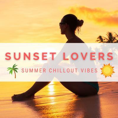 Various Artists   Sunset Lovers (Summer Chillout Vibes) (2021)
