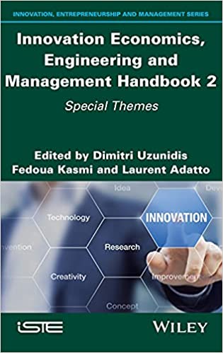 Innovation Economics, Engineering and Management Handbook 2: Special Themes