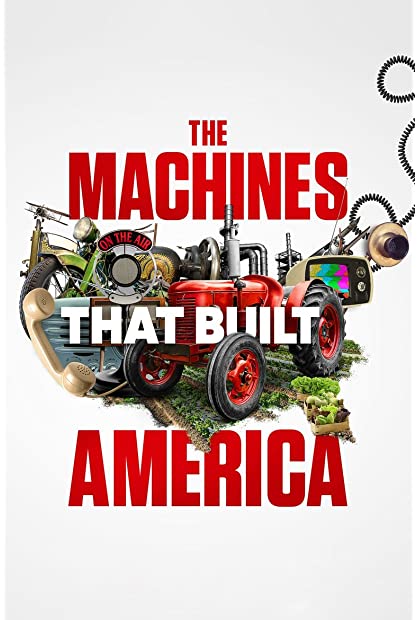 The Machines That Built America S01 COMPLETE 720p HULU WEBRip x264-GalaxyTV