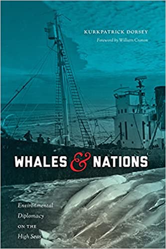 Whales and Nations: Environmental Diplomacy on the High Seas [EPUB]