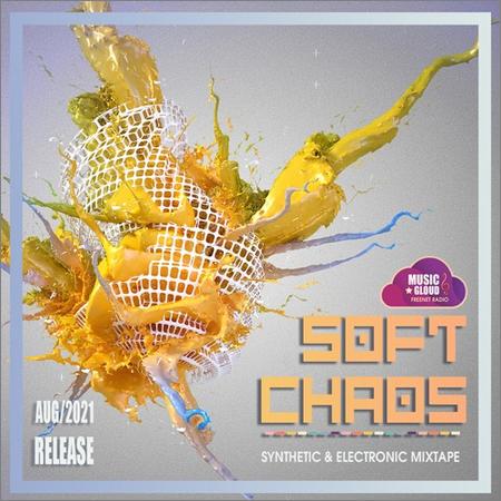 Soft Chaos - VA — Soft Chaos: Electronic Set (2021)