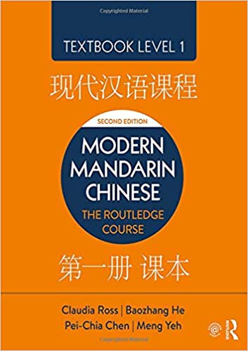 Modern Mandarin Chinese: The Routledge Course Textbook Level 1 Ed 2