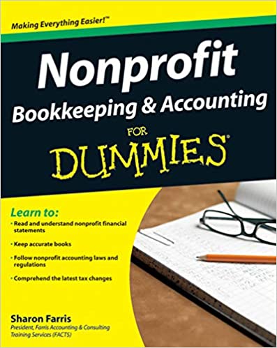 Nonprofit Bookkeeping and Accounting For Dummies [True PDF]