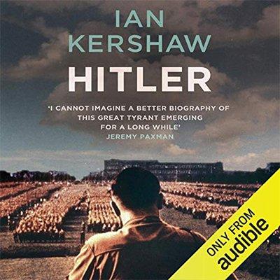 Hitler: A Biography by Ian Kershaw (Audiobook)