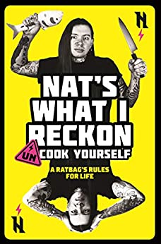 Un cook Yourself: A Ratbag's Rules for Life