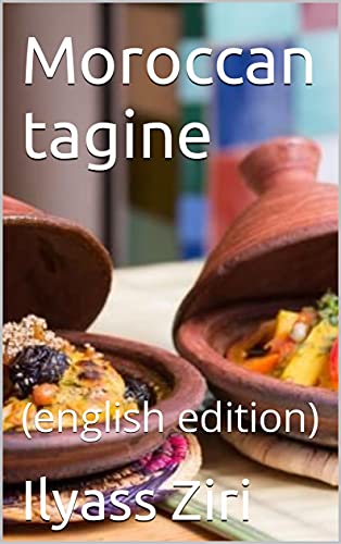 Moroccan tagine: (english edition)