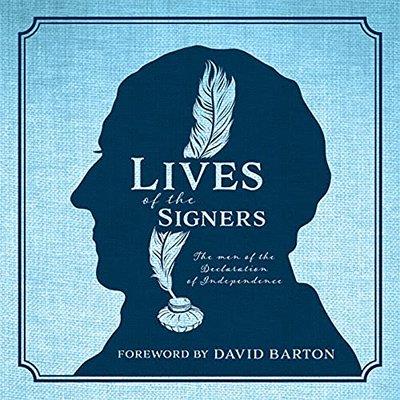 Lives of the Signers of the Declaration of Independence (Audiobook)