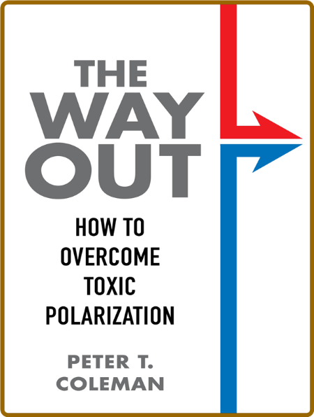 The Way Out - Peter T  Coleman