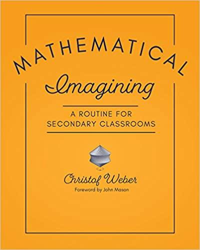 Mathematical Imagining: A Routine for Secondary Classrooms