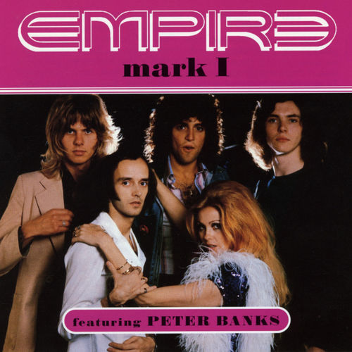 Empire (feat. Peter Banks) - Mark I 1973