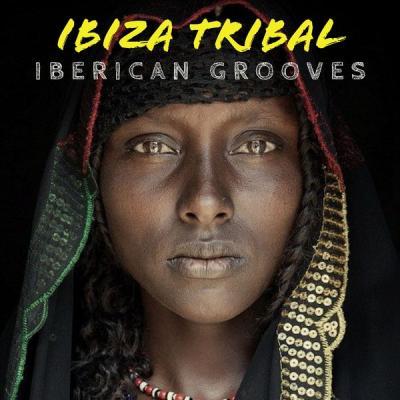 Various Artists   Ibiza Tribal Iberican Grooves (2021)