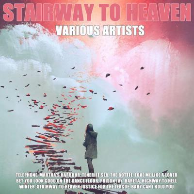 Various Artists   Stairway To Heaven (2021)