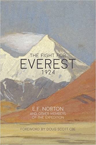 The Fight for Everest 1924: Mallory, Irvine and the quest for Everest