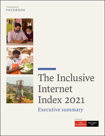 The Economist (Intelligence Unit)   The Inclusive Internet Index (2021)
