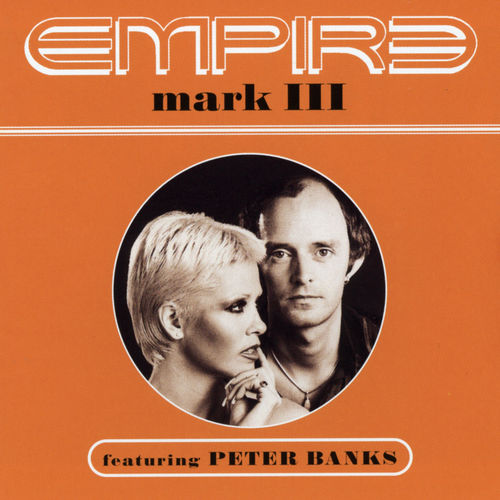 Empire (feat. Peter Banks) - Mark III 1979