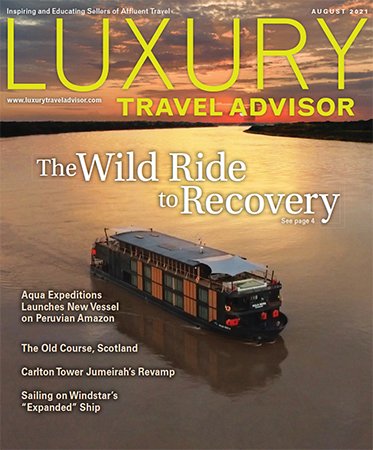 Luxury Travel Advisor   August 2021