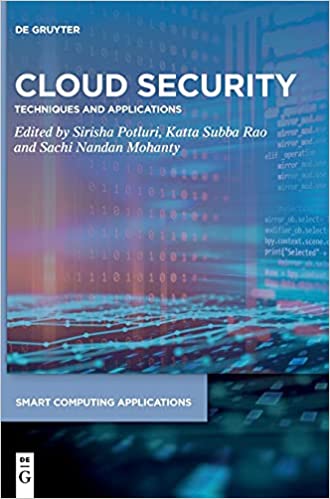 Cloud Security: Techniques and Applications (Smart Computing Applications)