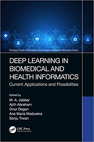 Deep Learning in Biomedical and Health Informatics Current Applications and Possibilities