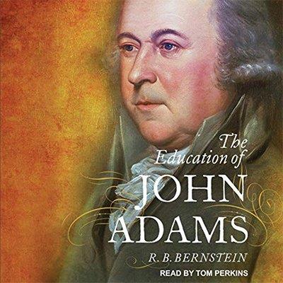 The Education of John Adams (Audiobook)