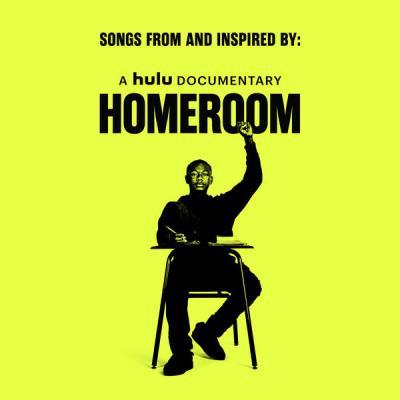 Various Artists   Songs from and Inspired by a Hulu Documentary Homeroom (2021)