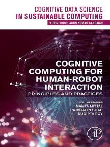 Cognitive Computing for Human-Robot Interaction Principles and Practices